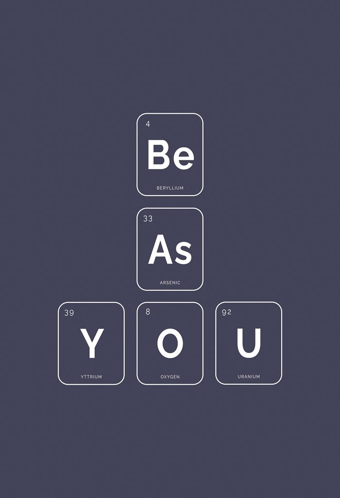 Be As You