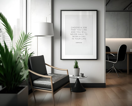 Confucius - Choose a Job You Like