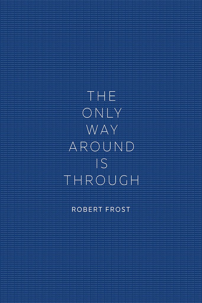 Robert Frost - The Only Way Around