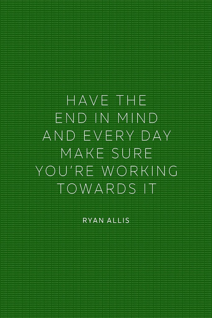 Ryan Allis - Have the End in Mind