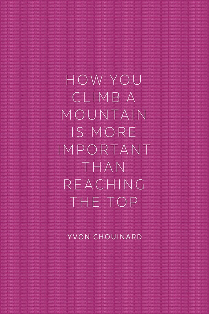Yvon Chouinard - How You Climb a Mountain