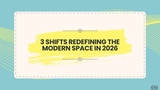3 Shifts Redefining the Modern Space in 2026