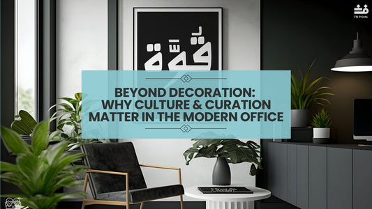 Beyond Decoration: Why Culture & Curation Matter in the Modern Office