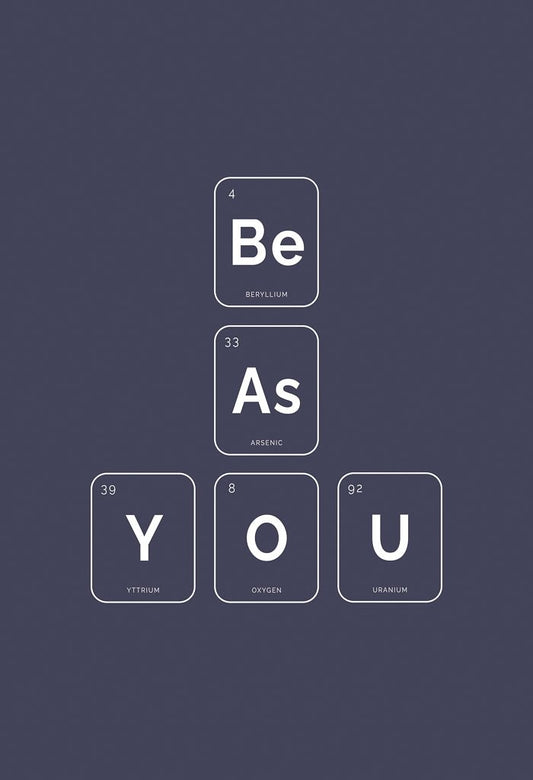 Be As You
