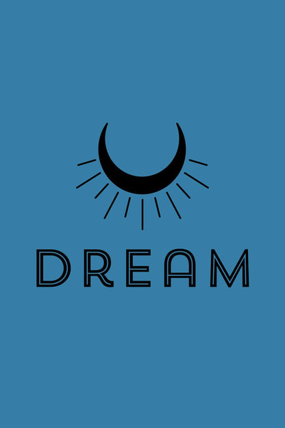 A crescent moon graphic with rays extending outward is positioned above the word "Dream" in bold, decorative letters. This motivational poster by FN Prints makes a perfect addition to bedroom decor or creative studios, all set against a solid teal background.