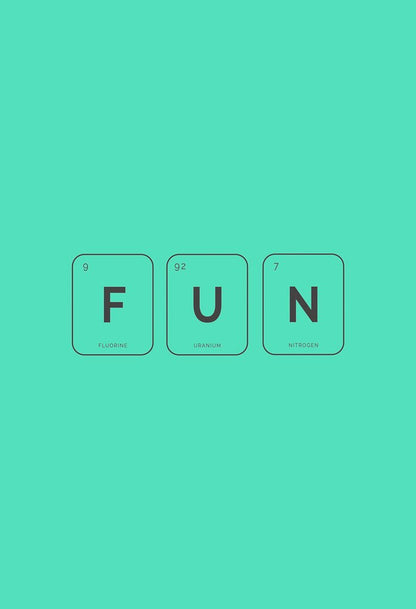 Fun