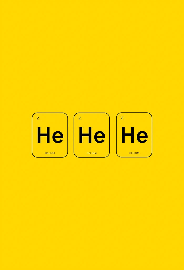 HE HE HE – Periodic Table Wall Art