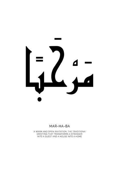Minimalist black and white typography print of the Arabic word "Mar-ha-ba" with an English description of its meaning: a warm and open invitation that transforms a house into a home.