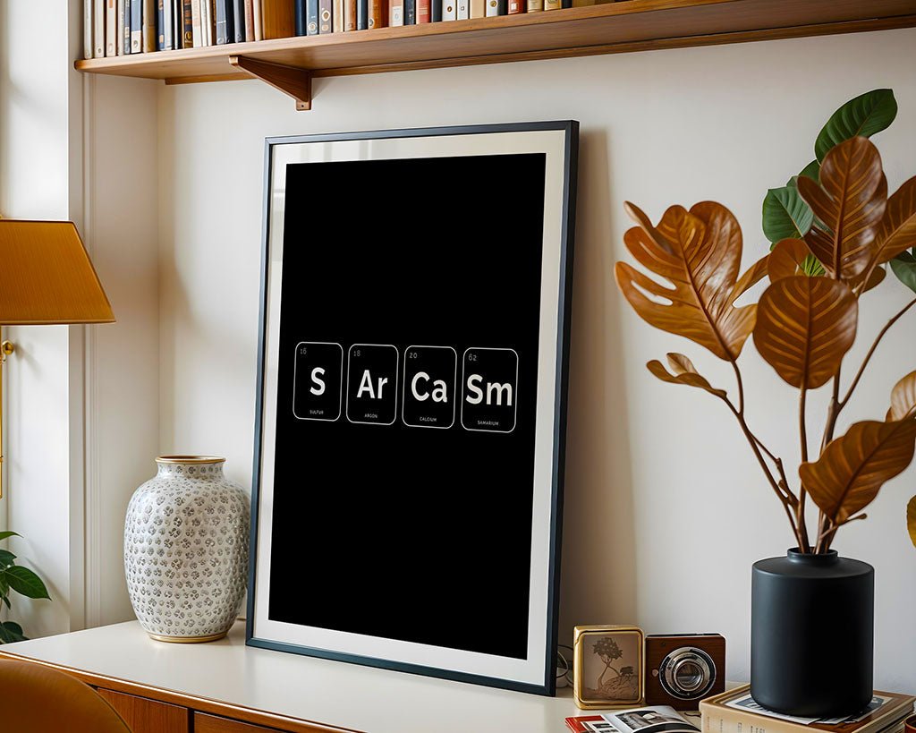 SARCASM – Periodic Table Wall Art