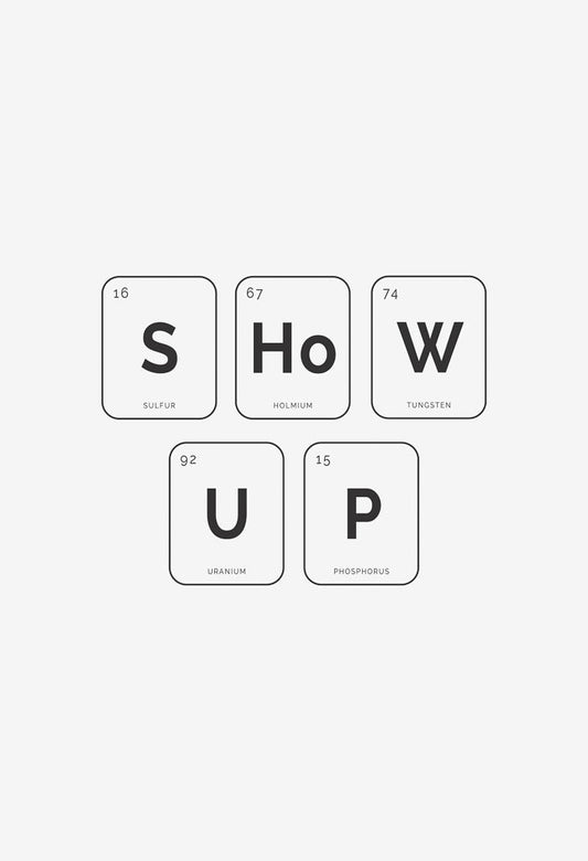 Show Up