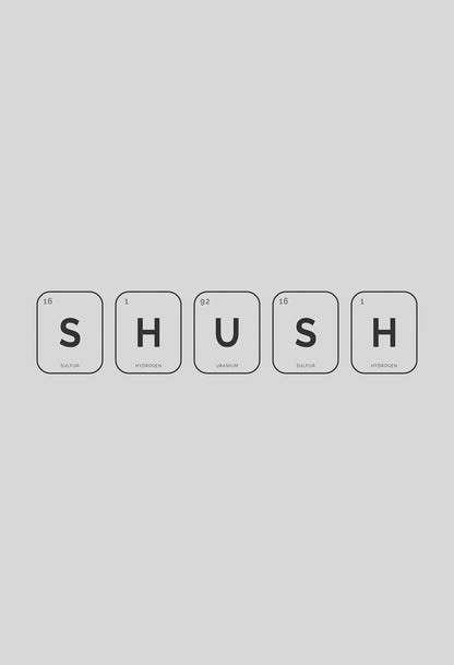 Shush