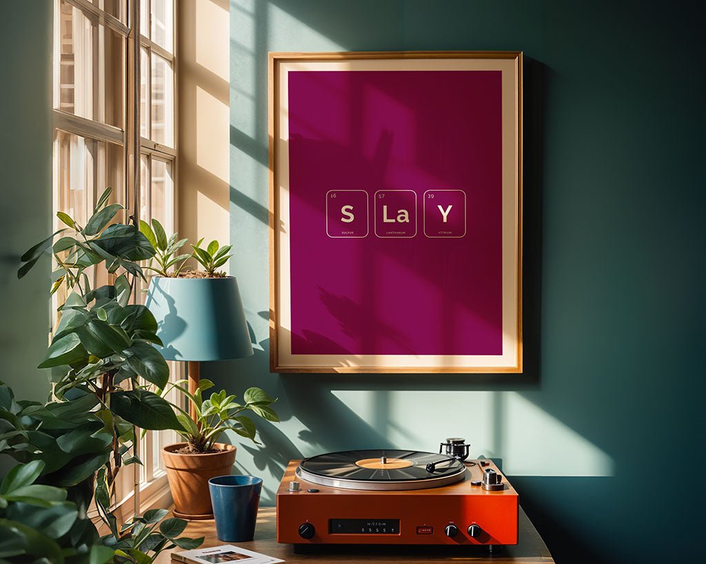 SLAY – Periodic Table Wall Art